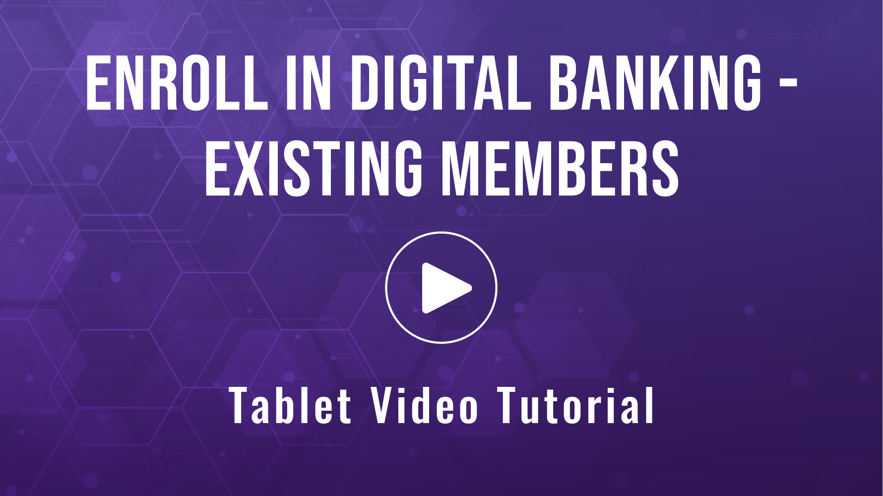 Existing Member Registration Video - Tablet
