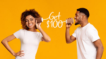 Tell a Friend and Get $100 Each. Photo of an individual sharing this offer with their friend.