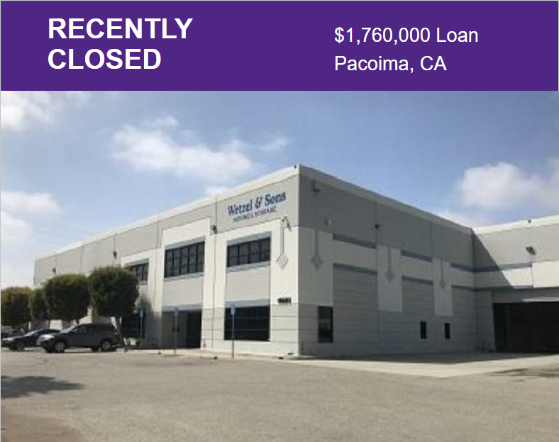 Recently closed commercial property. $1,760,000 Loan in Pacoima, CA