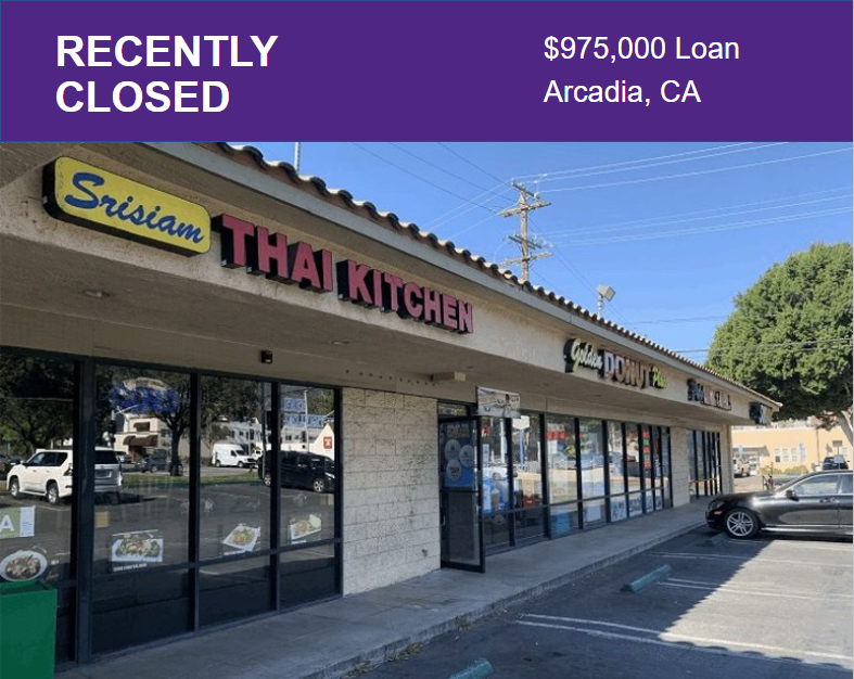 Recently closed commercial property. $975,000 Loan in Arcadia, CA